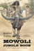 Mowgli of the Jungle Book - The Complete Stories