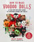 How to Make Voodoo Dolls - A Fun Step-by-Step Guide to Creating String Art Dolls