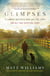 Glimpses - A Comedy Writer's Take on Life, Love, and All That Spiritual Stuff