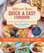 Welcome Home Quick & Easy Cookbook - Fuss-Free Meals Everyone Will Love!
