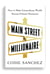 Main Street Millionaire - How to Make Extraordinary Wealth Buying Ordinary Businesses