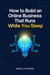 How to Build an Online Business That Runs While You Sleep