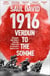 1916: Verdun to the Somme - Key Dates and Events from the Third Year of the First World War