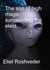The son of high magic surrounding the elect - Aliens and parallel worlds, #4