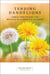 Tending Dandelions - Honest Meditations for Mothers with Addicted Children