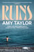Ruins - The hot summer read 'you'll want to gulp down in one breathless sitting' (Guardian)