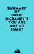 Summary of David McRaney's You Are Not So Smart