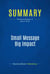 Summary: Small Message Big Impact - Review and Analysis of Sjodin's Book