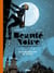 Beauté noire et le Groupe Prospero - Tome 01 - Les Chasseurs de Haine