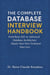 The Complete Database Interview Handbook: 100 Essential Questions Every Developer Must Know