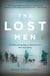 The Lost Men - The Harrowing Saga of Shackleton's Ross Sea Party