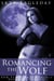 Romancing the Wolf (BBW Paranormal Romance/Werewolf Romance)