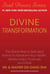 Divine Transformation - The Divine Way to Self-clear Karma to Transform Your Health, Relationships, Finances, and More