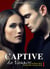 Captive du Vampire - vol.1 (Mords-moi ! Edition Collector)