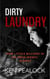 Dirty Laundry: How I Stole Billions in CIA Drug Money, Almost