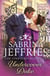 Undercover Duke - A captivating new novel from the queen of the sexy Regency romance!