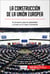 La construcción de la Unión Europea - El proyecto para la estabilidad y la paz en el Viejo Continente