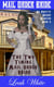 The Two Timing Mail Order Bride: - No Pretty Brides Wanted