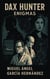 Dax Hunter: Enigmas