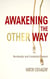 Awakening the Other Way: Nonduality and Existential Reason