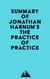 Summary of Jonathan Harnum's The Practice of Practice
