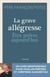 La Grave Allégresse - Etre prêtre aujourd'hui - Un livre indispensable pour tous les prêtres et chrétiens aujourd'hui