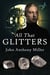 All That Glitters