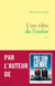 Une idée de l'enfer - roman