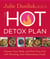 The Hot Detox Plan - Cleanse Your Body and Heal Your Gut with Warming, Anti-inflammatory Foods