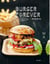 Burgers forever