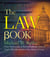The Law Book - From Hammurabi to the International Criminal Court, 250 Milestones in the History of Law