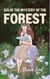 Solve the Mystery of the Forest - Boys and Girls, #1