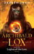 Archibald Lox and the Legion of the Lost - Archibald Lox, #9