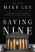 Saving Nine - The Fight Against the Left's Audacious Plan to Pack the Supreme Court and Destroy American Liberty