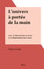 L'univers à portée de la main - Avec 15 illustrations in-texte et 14 illustrations hors-texte