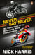 Never Say Never - The Inside Story of the Motorcycle World Championships