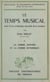 Le temps musical, essai d'une esthétique nouvelle de la musique (1). La forme sonore et la forme rythmique