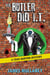 The Butler Did I.T.: A Crag Banyon Mystery - Crag Banyon Mysteries, #8
