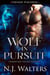 Wolf in Pursuit - Salvation Pack: The Next Generation, #2