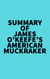 Summary of James O’Keefe's American Muckraker