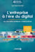 L'entreprise à l'ère du digital - Les nouvelles pratiques collaboratives