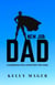 New Job: Dad - The New Parent Collection, #2