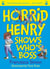 Horrid Henry Shows Who's Boss - Ten Favourite Stories - and more!