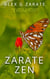 Zarate Zen - Colorful Captures & Positive Posts - Zarate Zen, #2