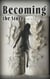 Becoming the Story - And Other Tales, #1
