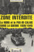 Zone interdite - Le Nord et le Pas-de-Calais dans la guerre 1939-1945