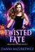 Twisted Fate - Draconia World, #1