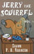 Jerry the Squirrel: Volume One - Arestana Series, #1