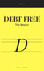 Debt Free: The Basics