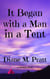 It Began with a Man in a Tent